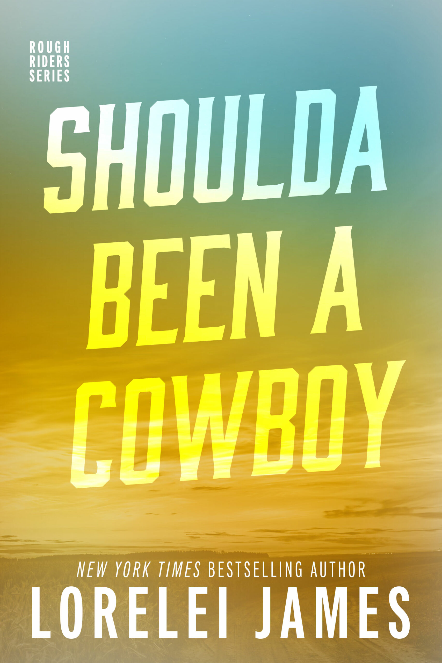 Shoulda Been a Cowboy